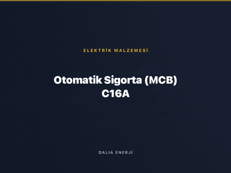 Otomatik Sigorta (MCB) C16A